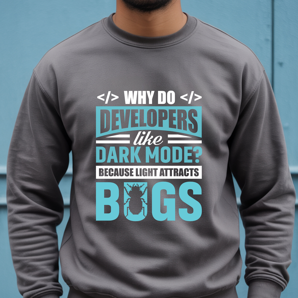 Developers Dark Mode? Bugs Sweatshirt — Funny Programmer Crewneck