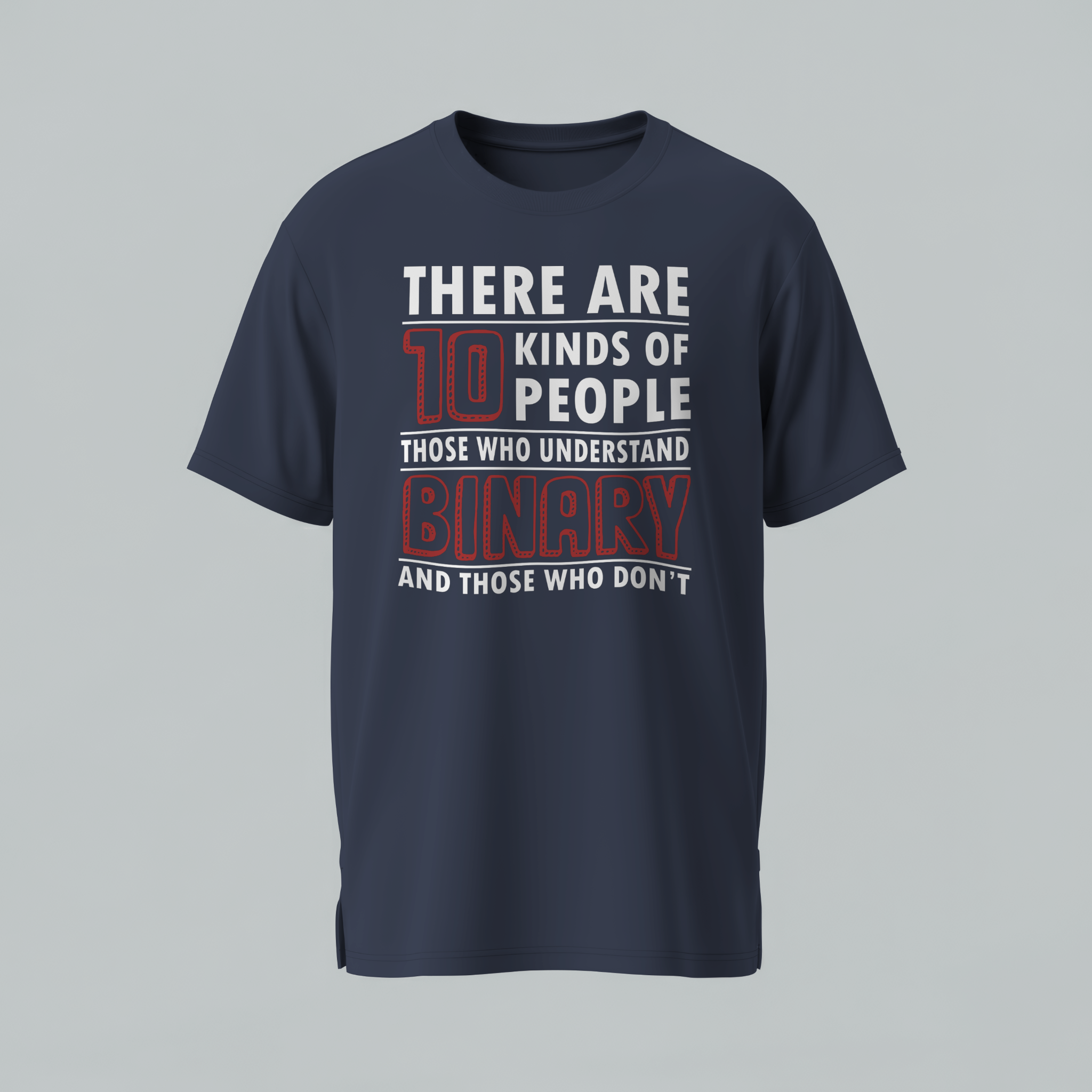 Navy blue t-shirt with humorous text design on a gray background