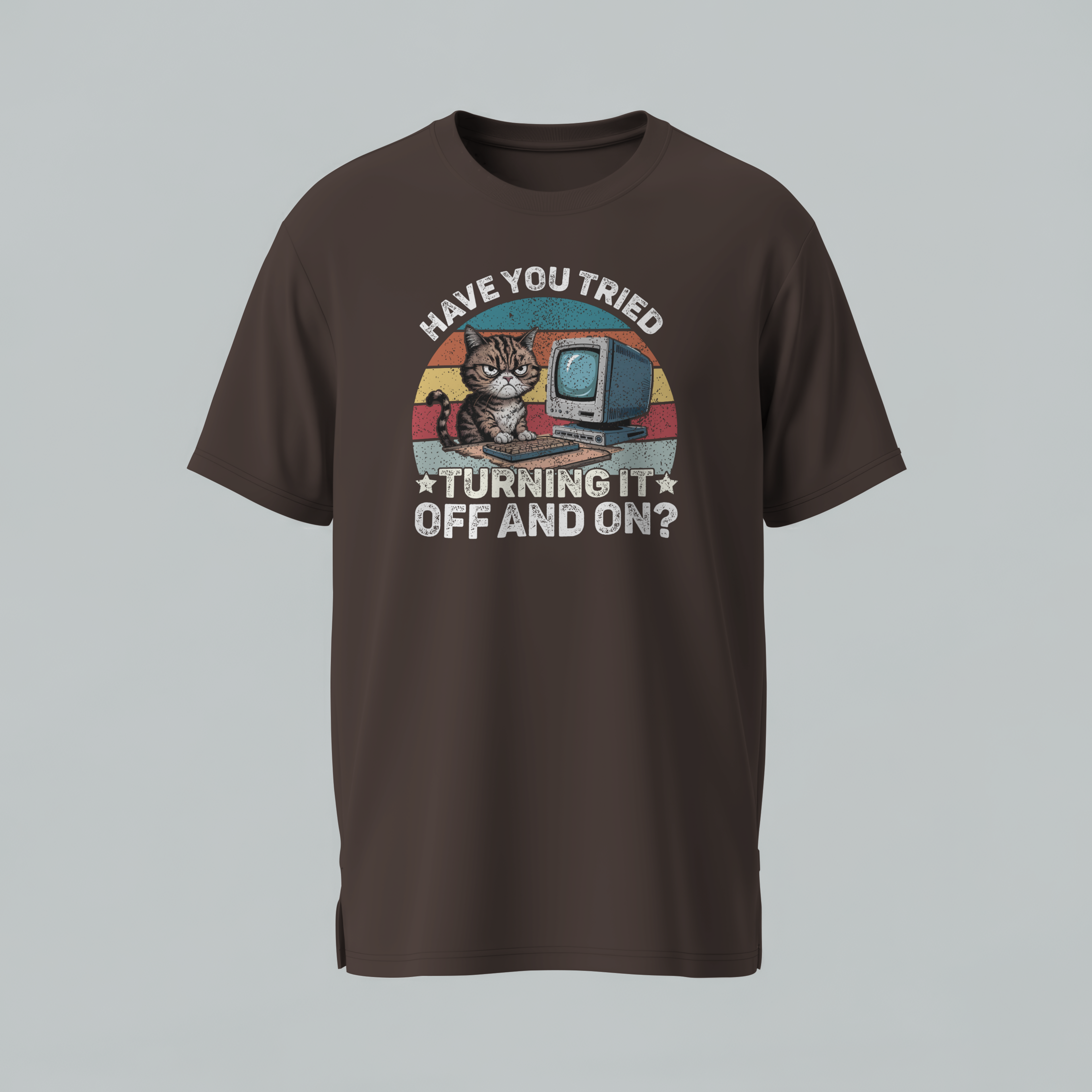 Have You Tried Turning It Off And On? — Grumpy Cat Computer T-Shirt