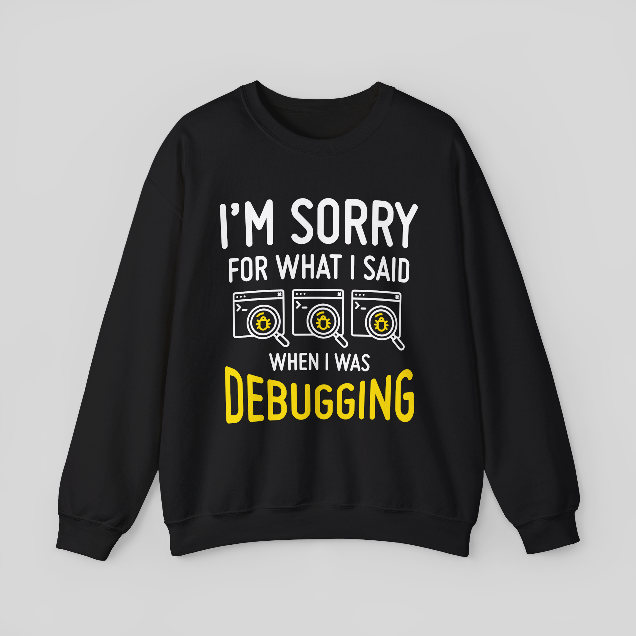 Debugging Crewneck Sweatshirt — Funny Programmer Bug Fixing Tee