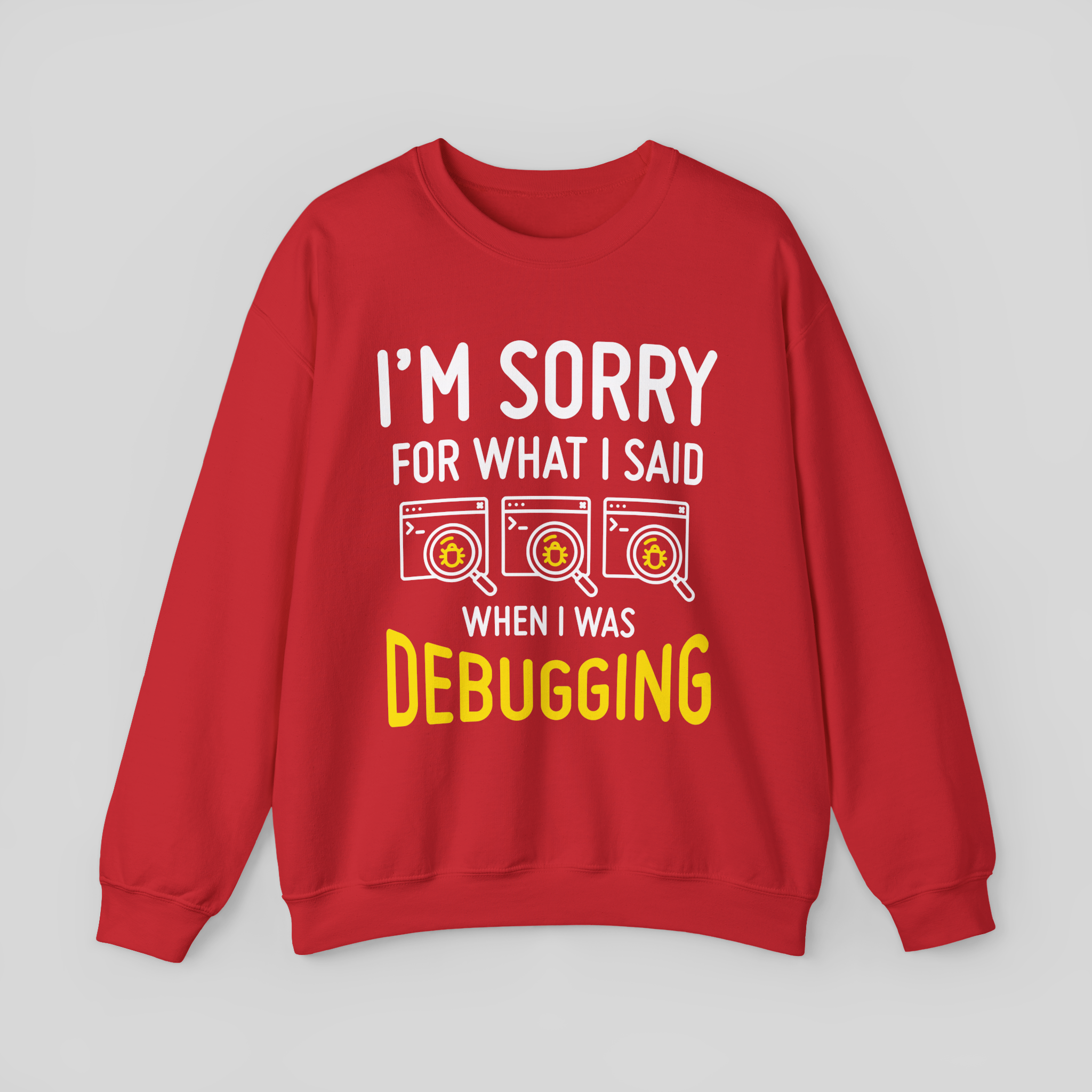 Debugging Crewneck Sweatshirt — Funny Programmer Bug Fixing Tee