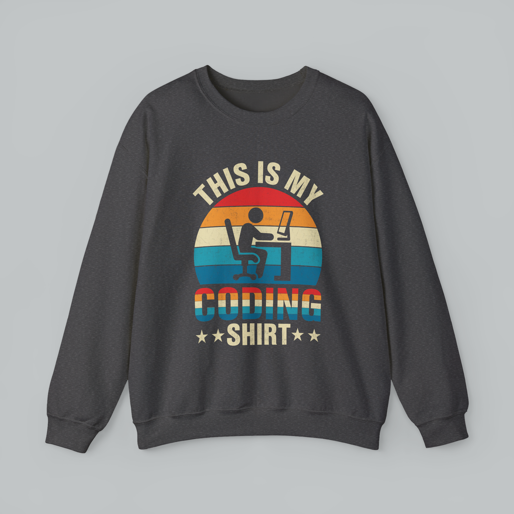 Coding Sweatshirt - "This Is My Coding Shirt" Retro Programmer Crewneck